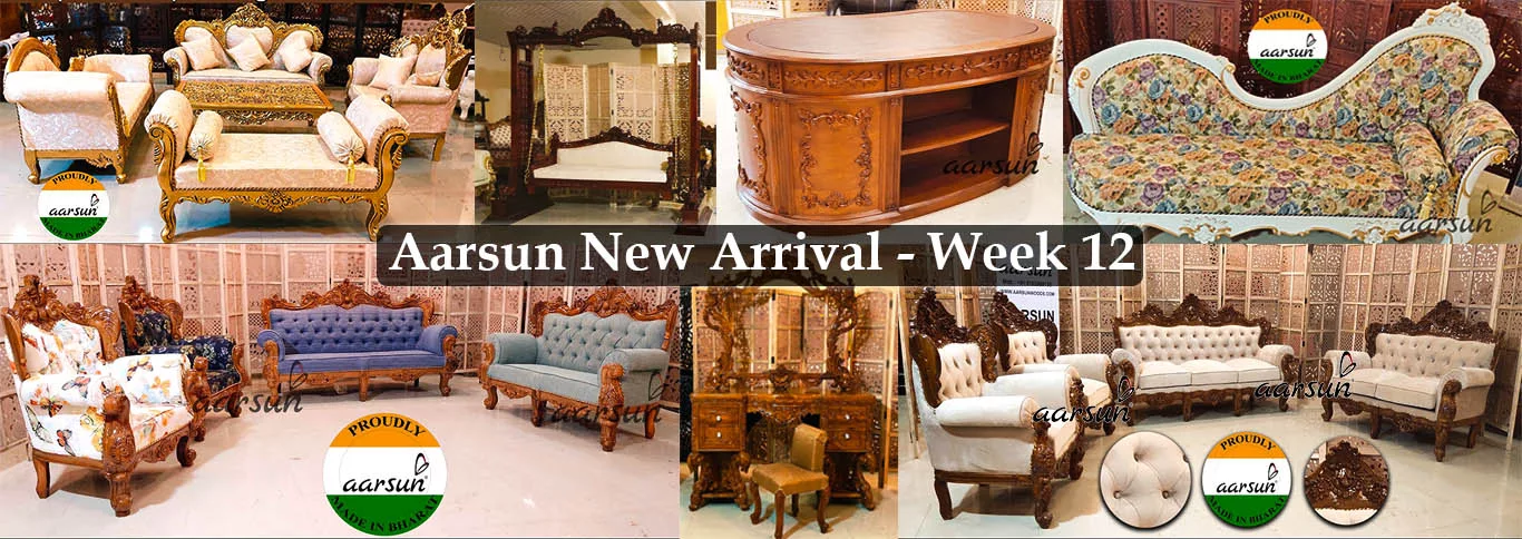 Aarsun New Arrival Carved Furniture Week 12