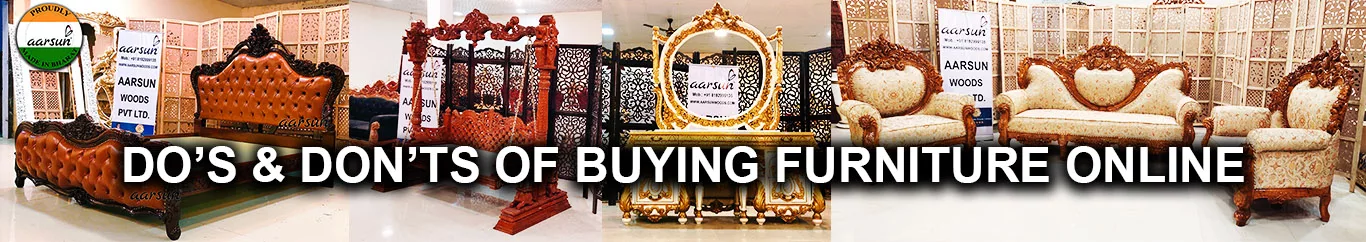 Buying Furniture Online Do's & Don'ts Aarsun