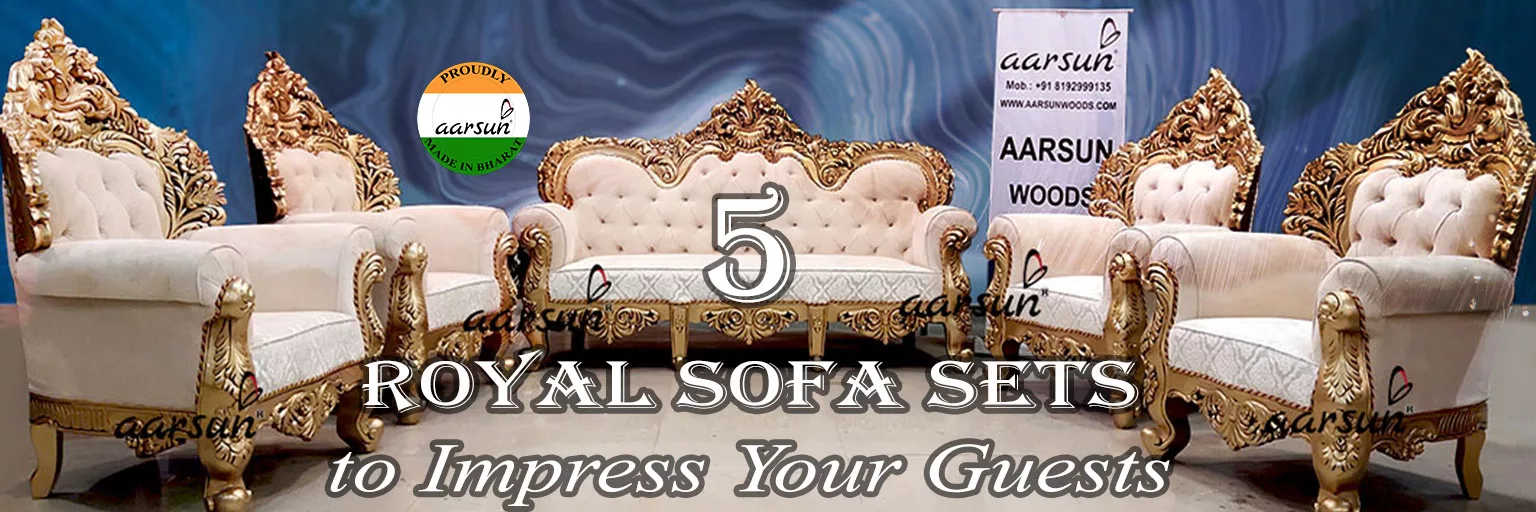 5 real royal sofa sets that will impress your guests